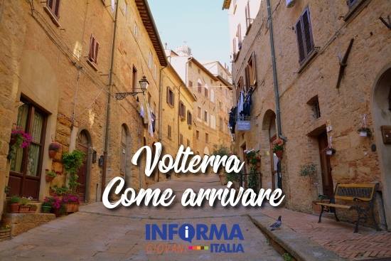 Come arrivare a Volterra