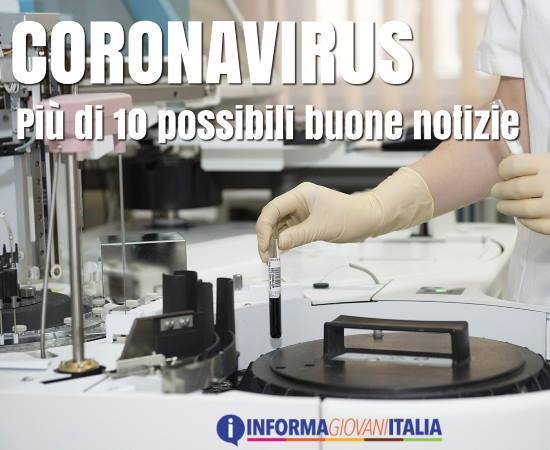 10 e più buone notizie da sapere sul Coronavirus