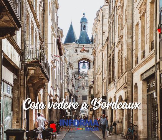 Cosa vedere a Bordeaux