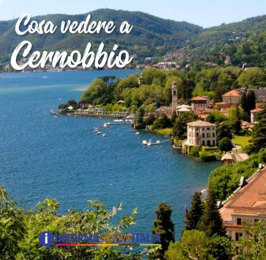 Cosa Vedere A Cernobbio Cosa Visitare A Cernobbio