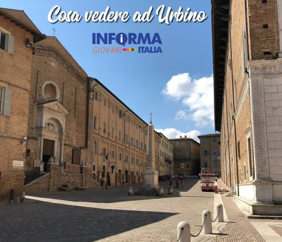 Cosa vedere a Urbino