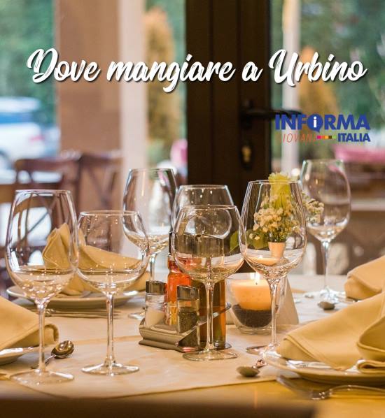 Dove mangiare a Urbino - Ristoranti a Urbino