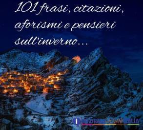 101 frasi, citazioni e aforismi sull'Inverno più belli di sempre