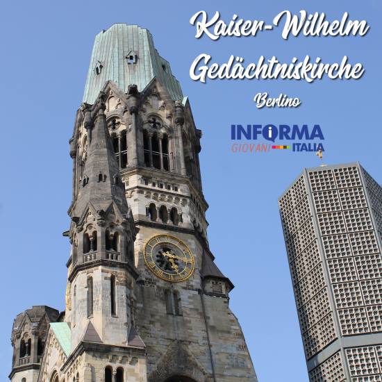 Kaiser-Wilhelm-Gedächtniskirche a Berlino - Il dente rotto