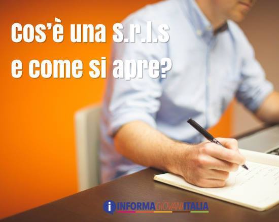 Cos’è una S.r.l.s e come si apre?