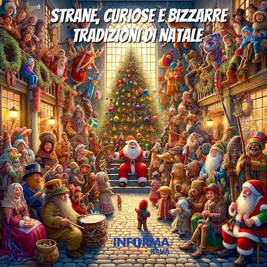 Strane, curiose e bizzarre tradizioni a Natale