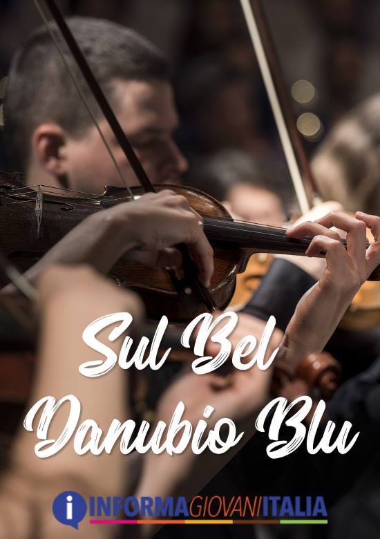 Sul Bel Danubio Blu - Il valzer più famoso del mondo